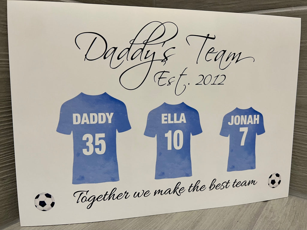 Daddy’s team personalised  football A4 PRINT UNFRAMED