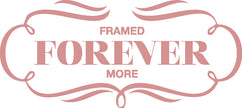 Framed Forever More Limited