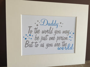 Daddy world to us 10x8 mount (unframed)