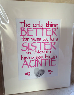 The only thing better sister 10x8 mount (unframed)