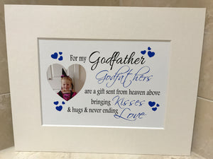 Godfather godmother are a gift 10x8 mount (unframed)