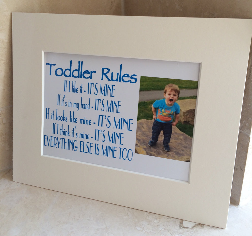 10x8 mount (unframed) Toddler Rules