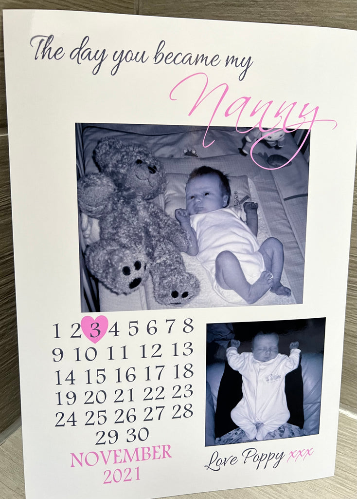 A4 Personalised photo print 'The day you became my Nanny'