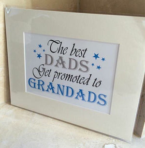 Best dads promoted to grandads 10x8 mount (unframed)