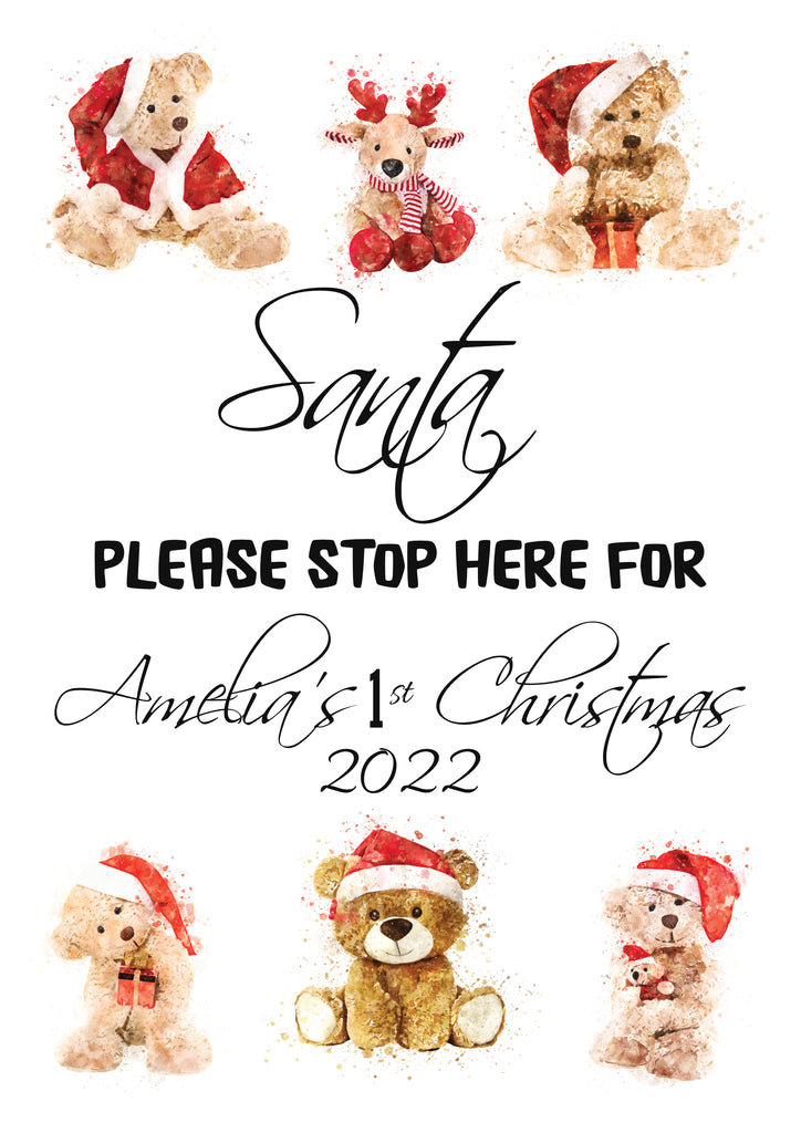 A4 personalised Santa stop here teddy print UNFRAMED